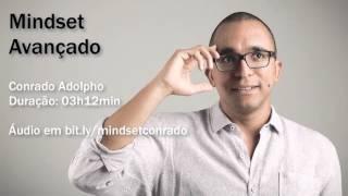 Mindset avançado   Conrado Adolpho