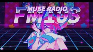 [MUSE RADIO FM103] ON AIR ►