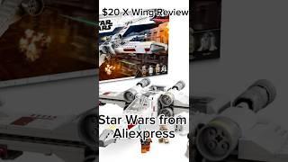 $20 Star Wars X-Wing Review from Aliexpress #aliexpresshaul #legostarwars