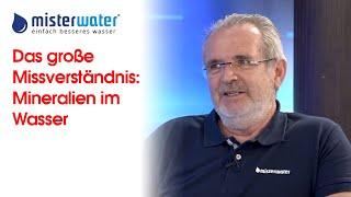 Das große Missverständnis: Mineralien im Wasser