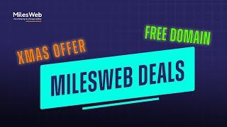MilesWeb Deals | Xmas Offer | FREE Domain