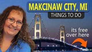 Explore Mackinaw City, MI on a Budget: Top Free Things to Do