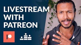 How to do members-only livestreams on Patreon with Crowdcast