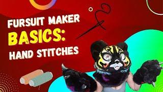 FURSUIT MAKER BASICS: Hand Stitches | Basic hand stitches for fursuit making | how to sew a fursuit