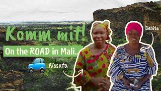 Komm mit!  Unterwegs in Mali  Zu Gast bei Bebita und Aïssata ‍ #StrongWomenBrightFuture 