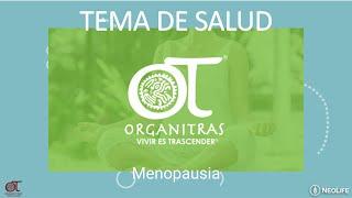 Menopausia | Organitras | NeoLife