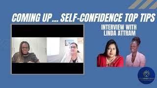 Self Confidence Top Tips I Parul Begum I Linda Attram