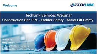 TechLink Site Safety Personal Protection Equipment Usage (PPE)