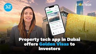 UAE 2023: First time ever property technology platform in Dubai offers Golden Visas to investors