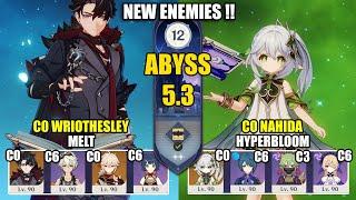 NEW Spiral Abyss 5.3 | C0 Wriothesley Melt & C0 Nahida Hyperbloom | Genshin Impact 【原神】