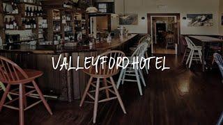 Valley Ford Hotel Review - Valley Ford , United States of America