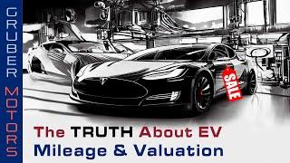 The TRUTH about EV Mileage and Valuation | Gruber Motors