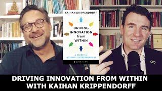 Driving Innovation From Within Kaihan Krippendorff