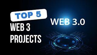 Top 5 Web3 Projects to Watch in 2024  | Ajweb3