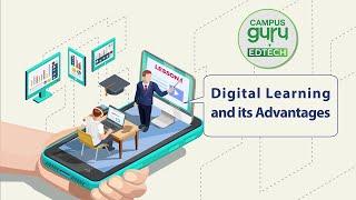 Digital learning and its advantages | EdTech Explainer