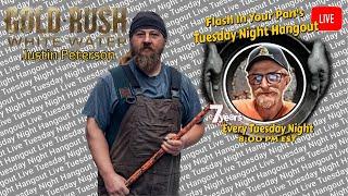 Gold Rush White Water's Justin Peterson | Tuesday Night Hangout Live Replay!