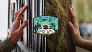 How To Check Out CA State Library Parks Pass