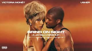 Victoria Mon​é​t & Usher - Grind on Sight (A JAYBeatz Mashup)