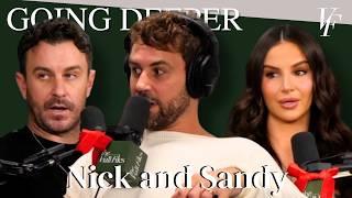 Going Deeper with Nick and Sandy - The Ultimatum | The Viall Files w/ Nick Viall