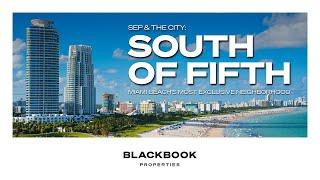 Miami Beach's South of Fifth Neighborhood - Exclusive, Luxurious, Beachfront