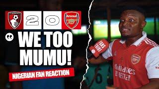 BOURNEMOUTH 2-0 ARSENAL ( Godfrey - NIGERIAN FAN REACTION)-Premier League 24-245 HIGHLIGHTS