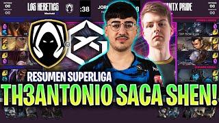 TH3ANTONIO SACA SU SHEN CONTRA HERETICS! | HRTS vs GXP RESUMEN SUPERLIGA 2024 ESPAÑOL LVP