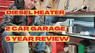 Chinese Diesel Heater, 5 Year Review, Heating a two car Garage with a Parking Heater.