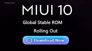 MIUI10 GLOBAL Stable ROM Starts Rolling Out :POCO F1,REDMI NOTE5PRO,Y2,MI A2,6A,6PRO