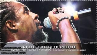 Jah Cure - Stronger Than Before [Cardiac Keys Riddim] May 2013