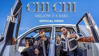 Chi Chi (Official Video) Mellow D & Baba | Def Jam India (Prod. by Blasian Beats)