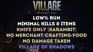 [Resident Evil Village] Low% (Minimal Kills & Items). Karambit Knife Only. No Damage. VoS. No Food.