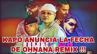 Kapo y el rémix de Ohnana será finalmente posible