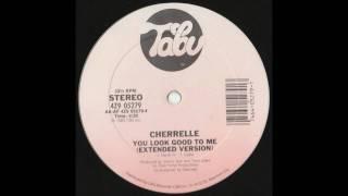Cherelle - You Look Good To Me (Extended Mix)