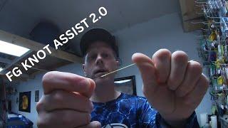 FG Knot Assist 2.0 Review, very helpful tool