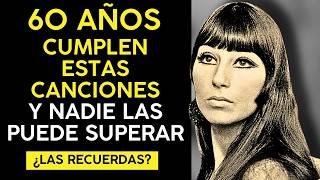 10 CANCIONES LEGENDARIAS que cumplen 60 AÑOS | HITS de 1965