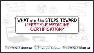 How To: Lifestyle Medicine Certification