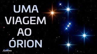 UMA VIAGEM PELAS ESTRELAS de ORION