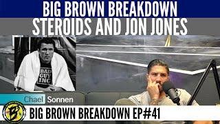 Brendan Schaub and Chael Sonnen on Jon Jones: Steroids, His Future, and Suspension Length