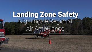 Landing Zone Safety Nightingale Regional Air Ambulance