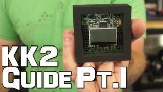 HobbyKing - KK2.0 Complete Guide - Introduction and Part 1