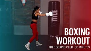 30-Minute Boxing Workout with TITLE Boxing Club On Demand