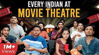 Every Indian at Movie Theatre  | Take A Break