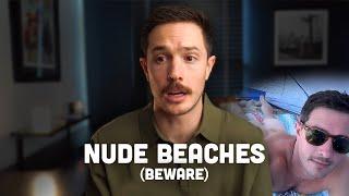 Beware of this Nude Beach!