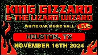 King Gizzard & the Lizard Wizard - LIVE @ White Oak Music Hall in Houston TX 2024 - FULL SHOW