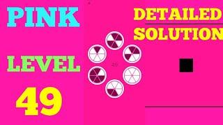 Pink Level 49 solution or walkthrough