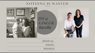 Jim and Ginger Ravella | Episode 194