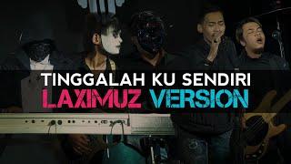 Nike Ardila - Tinggalah Ku Sendiri Rock Version Cover Laximuz