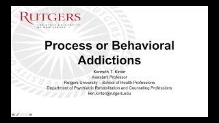 Process or Behavioral Addictions