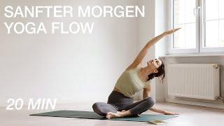 Yoga Flow am Morgen | sanft & fließende Morgenroutine | 20 Minuten