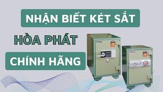 #11 Dấu hiệu nhận biết két sắt Hòa Phát Chính hãng uy tín | Công ty két sắt Hòa Phát